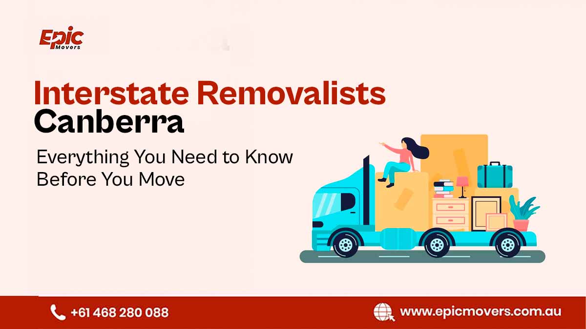 Interstate Removalists Canberra